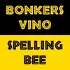 Bonkers Vino - Spelling Bee - Single